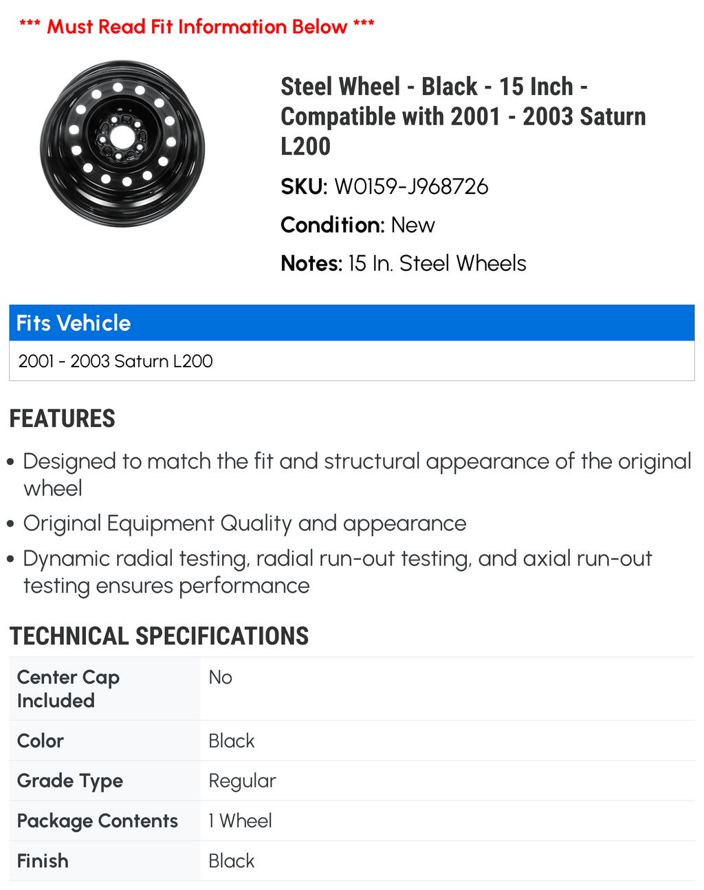 Steel Wheel - Black - 15 Inch - matching with 2001 - 2003 Saturn L200 2002